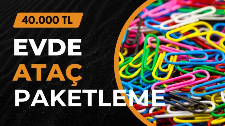 Evde ataç paketleme işi