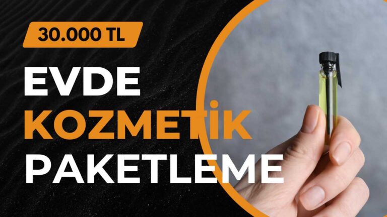 Evde numune kozmetik paketleme işi