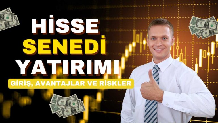 Hisse senedi ve borsa giriş rehberi