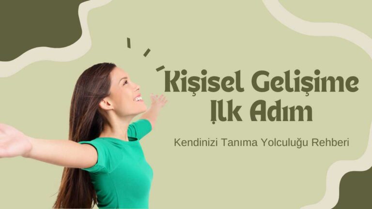 Kişisel gelişime ilk adım