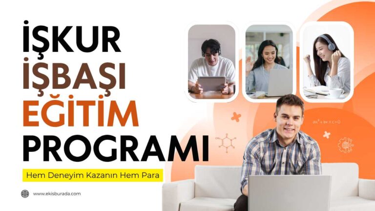 İŞKUR İşbaşı Eğitim Programı (İEP)