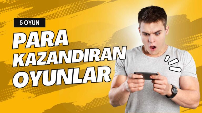 Para kazandıran oyunlar